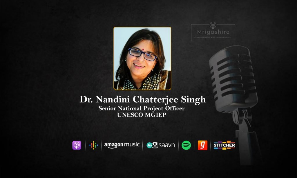 Dr Nandini Chatterjee Singh Mrigashira podcast